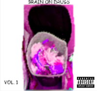 Big CLiMAX - BRAIN ON DRUGS (Psychedelic Trash Vol. 1)