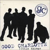 Good Charlotte - Little Things