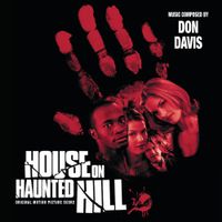 Don Davis - House On Haunted Hill (Original Motion Picture Score)