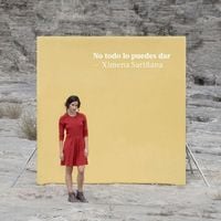 Ximena Sariñana - No Todo lo Puedes Dar