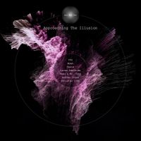 Various Artists - Approaching The Illusion