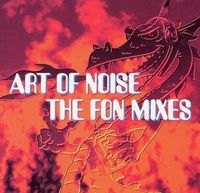 Art of Noise - The Fon Mixes