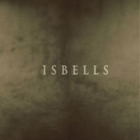 Isbells - Stoalin'