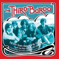 The Third Bardo - I'm Five Years Ahead of My Time
