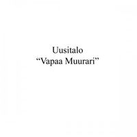 Uusitalo - Vapaa Muurari Live