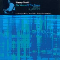 Jimmy Smith - Six Views of the Blues