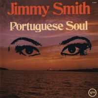 Jimmy Smith - Portuguese Soul