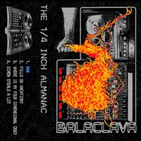BALACLAVA - THE 1/4 INCH ALMANAC