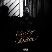 Nino Paid - Can't Go Bacc