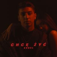 Sobel - Chcę Żyć