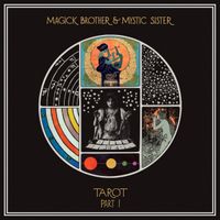 Magick Brother & Mystic Sister - Tarot Part I