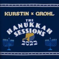 Kurstin X Grohl - The Hanukkah Sessions 2022