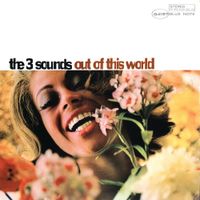 The Three Sounds - Out of This World