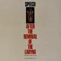 Harm A. Drost - Speech After the Removal of the Larynx
