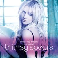 Britney Spears - Oops! I Did It Again: The Best of Britney Spears