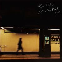 福居良 [Ryo Fukui] - Ryo Fukui in New York
