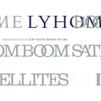 BOOM BOOM SATELLITES - Lay Your Hands on Me