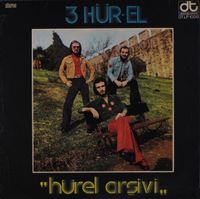 3 H&uuml;r-El - H&uuml;rel Arşivi