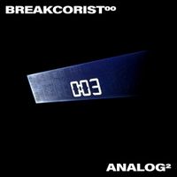 Breakcorist00 - Analog2