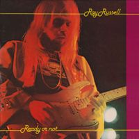 Ray Russell - Ready or Not