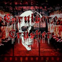 Carnivore Crusher - Carnivore Crusher
