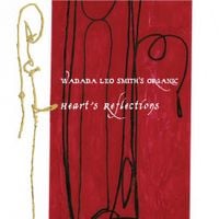 Wadada Leo Smith - Heart's Reflections