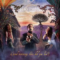 Cryptex - Good Morning, How Did You Live?