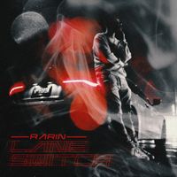 Rarin - Lane Switch