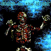 Dated - Bumps in the Night