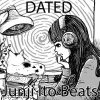 Dated - Junji Ito Beats