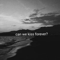 Kina - Can We Kiss Forever
