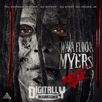 Waka Flocka Flame - Waka Flocka Myers 4