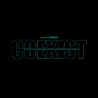 coldrain - COEXIST