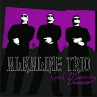 Alkaline Trio - Good Mourning Demos