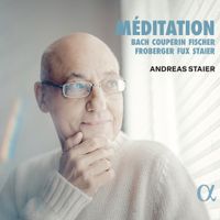 Andreas Staier - M&eacute;ditation