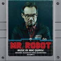 Mac Quayle - Mr. Robot, Vol 4