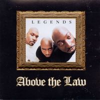Above The Law - Legends