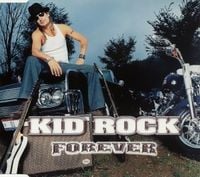 Kid Rock - Forever
