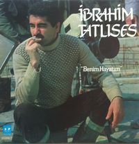 İbrahim Tatlıses - Benim Hayatım