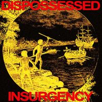 Dispossessed - Insurgency