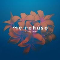 Danny Ocean - Me Reh&uacute;so