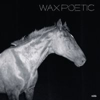 Wax Poetic - On a Ride
