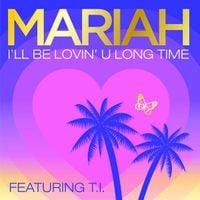 Mariah Carey - I'll Be Lovin' U Long Time (Remix)