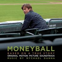 Mychael Danna - MoneyBall (Original Motion Picture Soundtrack)