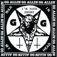 GG Allin & Shrinkwrap - War in My Head - I'm Your Enemy
