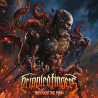 Crippled Fingers - Through The Pain