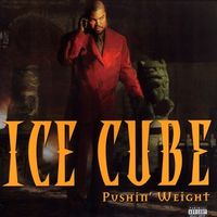 Ice Cube - Pushin' Weight
