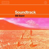 Bill Baird - Soundtrack