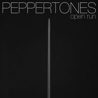 Peppertones - Open Run