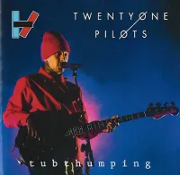 twenty one pilots - Tubthumping
